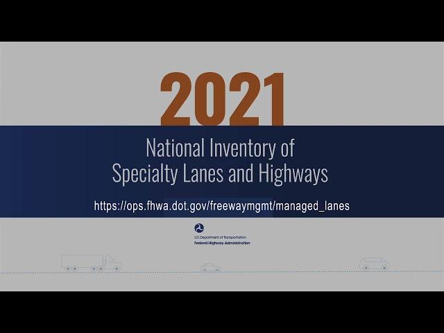 National Inventory of Specialty Lanes and Highways