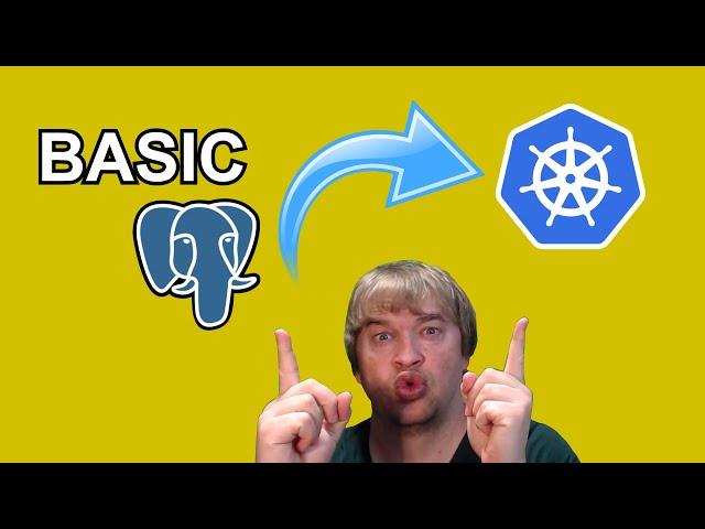 How to run a basic PostGreSQL in Kubernetes!