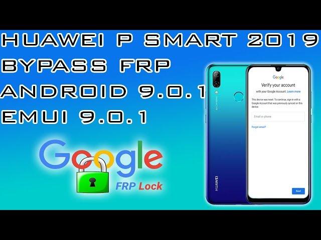 FRP HUAWEI P SMART EMUI 9 0 1 ANDROID 9 BYPASS ACCOUNT GOOGLE