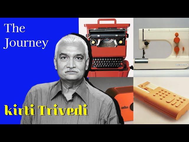 Golden Age of Industrial Design with Design Legend Kirti Trivedi | Documentary | Part 1 |