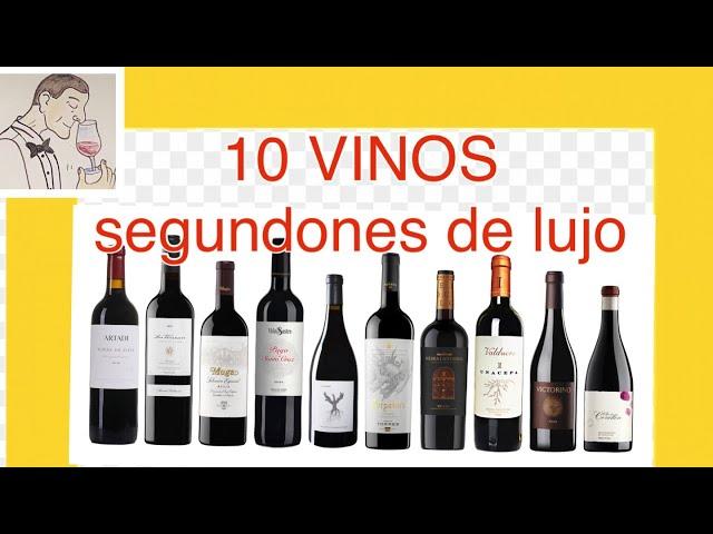 (193) 10 VINOS SEGUNDONES DE LUJO.