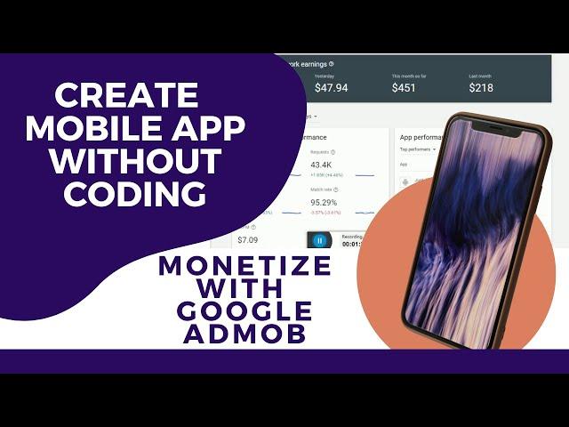 LEARN HOW TO CREATE APP AND MONETIZE ON GOOGLE ADMOB FOR FREE