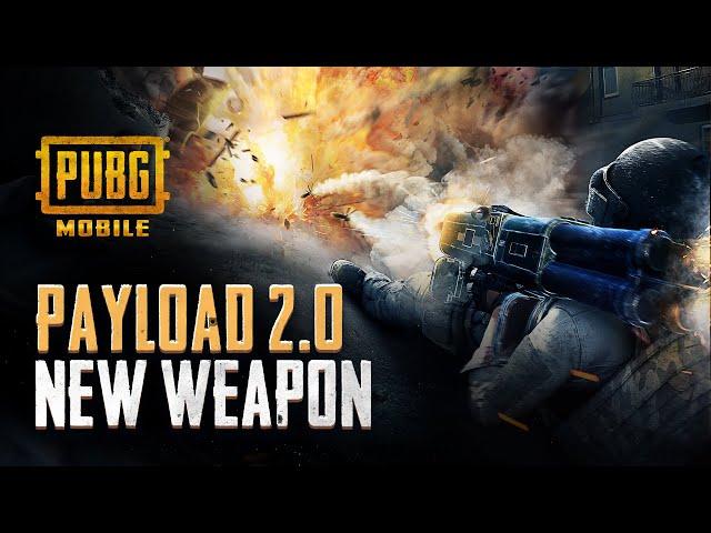 PUBG MOBILE - Payload 2.0 New Weapons