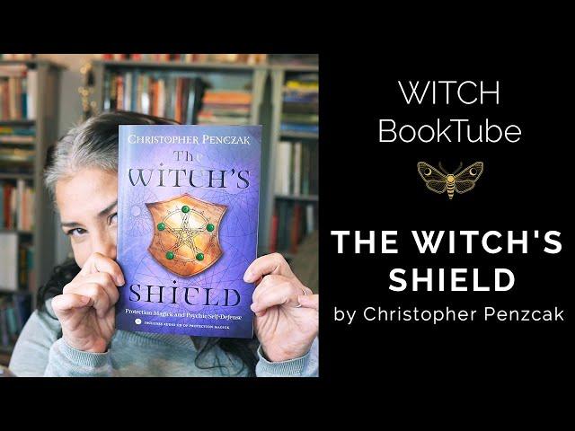 WITCH Booktube Review: The Witch's Shield by Christopher Penzcak