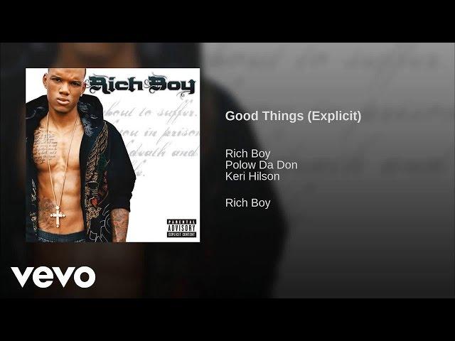 Rich Boy - Good Things (Official Audio)