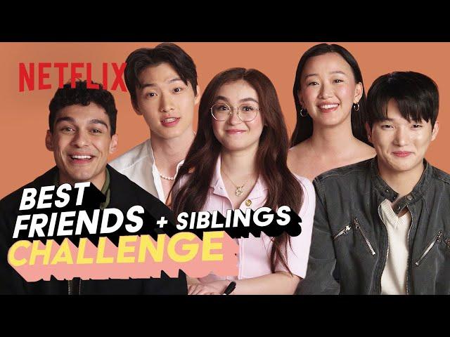 XO, Kitty Cast Takes the BFF Challenge | Netflix