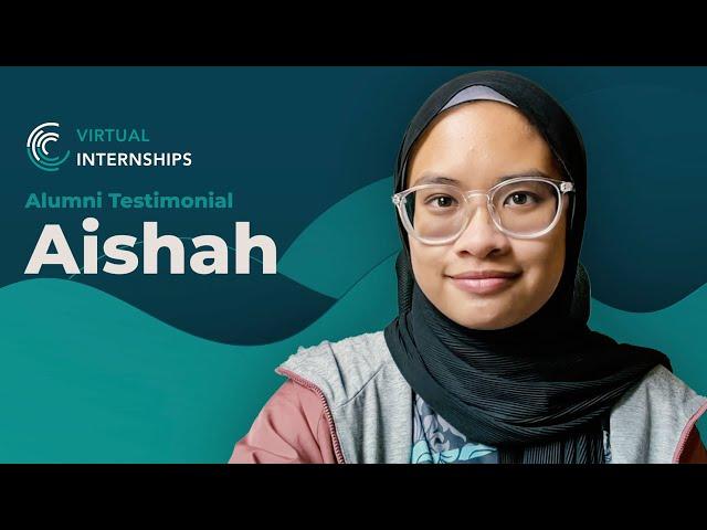 How was your experience with Virtual Internships? - Aishah Sofea