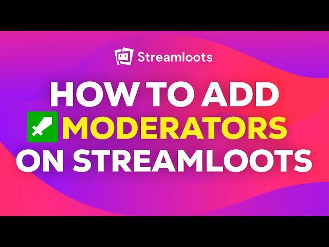 How to add MODERATORS on Streamloots | TUTORIAL 2024