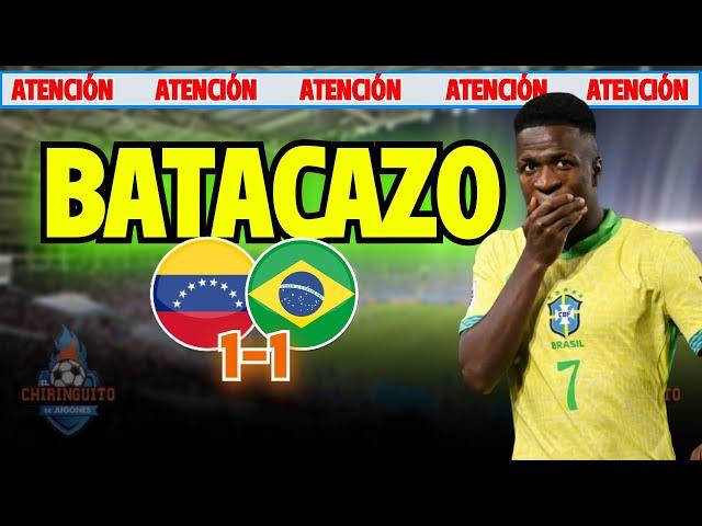  BATACAZO de la BRASIL de VINICIUS y RAPHINHA | Venezuela 1-1 Brasil | Resumen Chiringuito Live