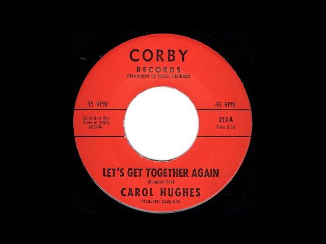 Let’s Get Together Again - Carol Hughes