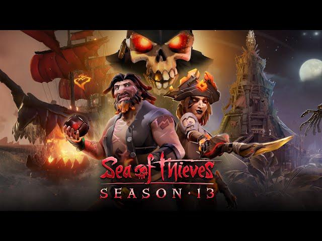 Sea of Thieves Season 13: Official Content Update Video