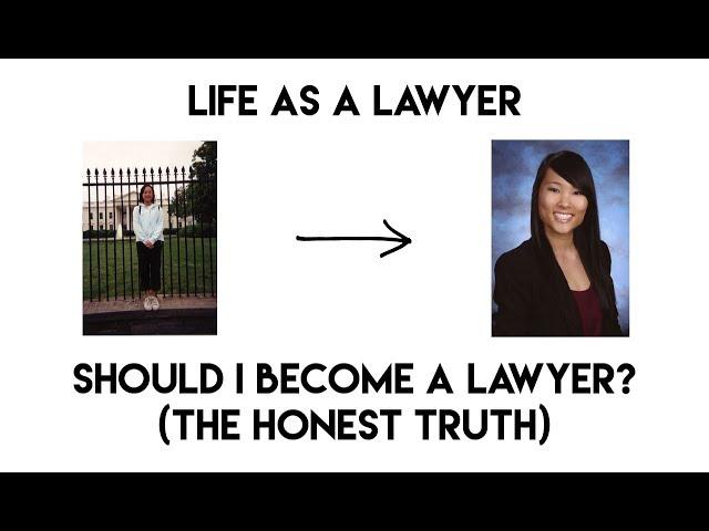 Should I Become a Lawyer? (the honest truth)