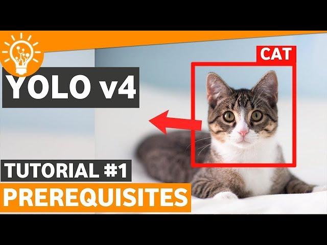 YOLOv4 Tutorial #1 - Installation in 10 Steps | OpenCV Python | Computer Vision 2020