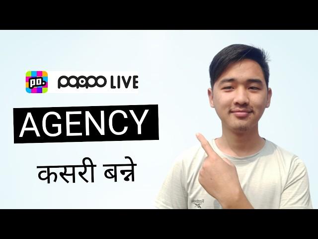 Poppo Agency Kasari Banne? | Poppo Agency Registration | Agency Link | Technique Nepal