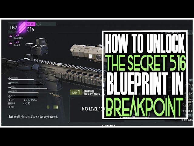 HOW TO GET THE SECRET 516 WEAPON BLUEPRINT IN GHOST RECON BREAKPOINT