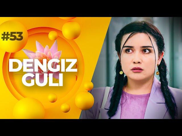 Dengiz Guli (o'zbek serial) | Денгиз Гули (ўзбек сериал) 53-qism