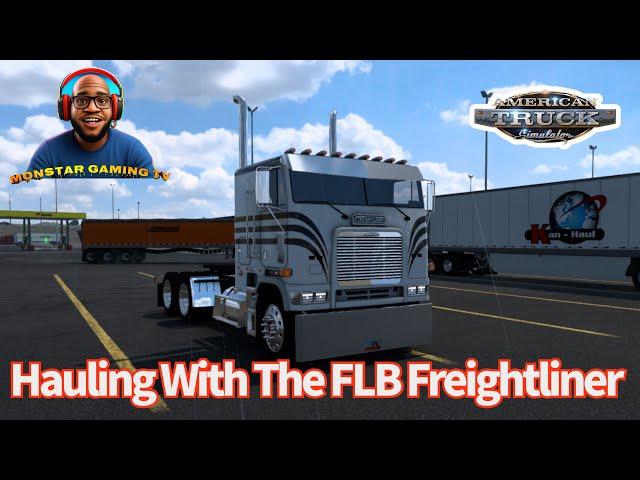 American Truck Simulator | Monday Haul With The FLB