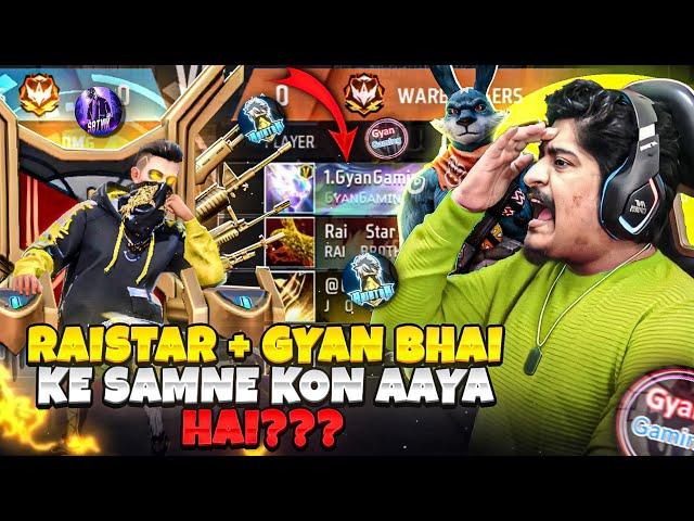 Raistar + Gyan Bhai  ke Samne KON Ayaa Hai ???