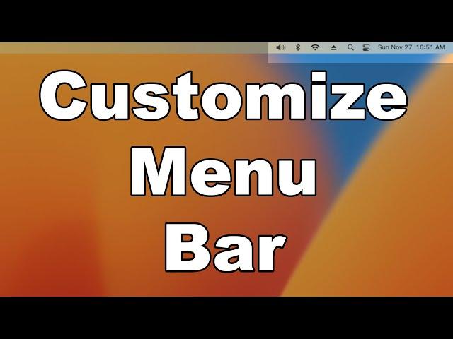 How To Customize The Menu Bar & Control Center In macOS | Add Or Remove Icons, Or Hide The Bar