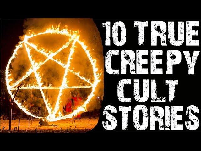 10 TRUE Sinister & Disturbing Cult Horror Stories | (Scary Stories)