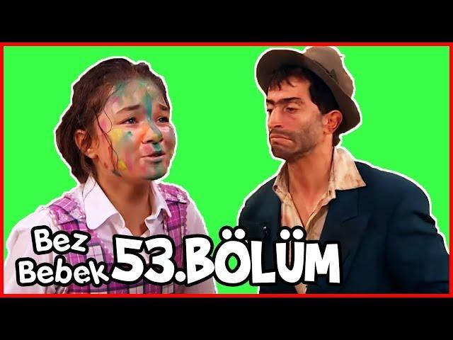 Bez Bebek 53.Bölüm - Full Bölüm - Tek Parça