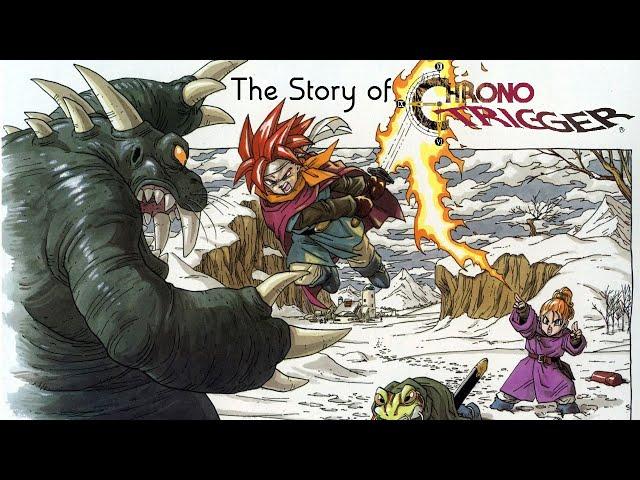 The Story of Chrono Trigger