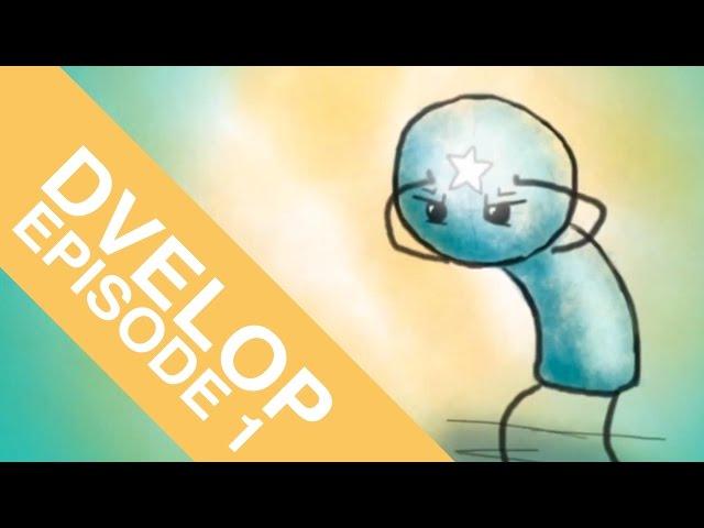 DVELOP - Game Development Documentary - Ep 01