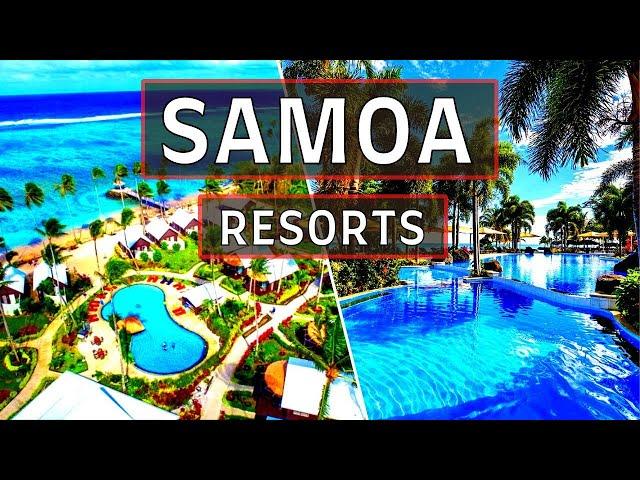 Top 10 Best All Inclusive RESORTS & HOTELS In SAMOA