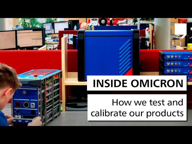 Inside OMICRON: How we test and calibrate our products