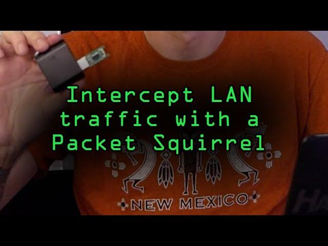 Intercept LAN Traffic with a Packet Squirrel [Tutorial]