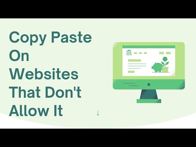 How To Copy Paste On Websites That Don't Allow It