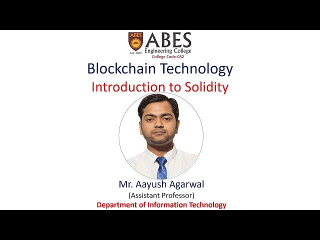 Introduction to Solidity | Blockchain Technology | ABES Engineering College, Ghaziabad