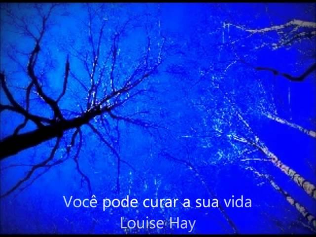 Você pode curar a sua vida! - COMPLETO (Louise L. Hay)