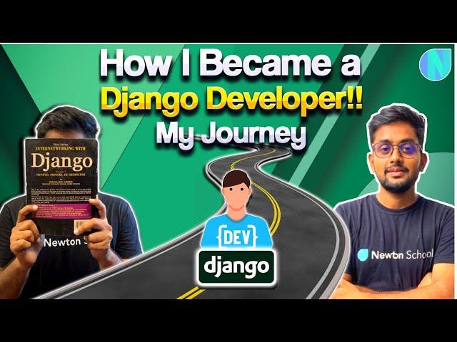 How I  became a Django Developer !! You could do the same 