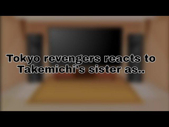 •Tokyo Revengers reacts to•// Takemichi sister as Marinette//Mlb×Tr//GC//original?//-Nightmare Adda