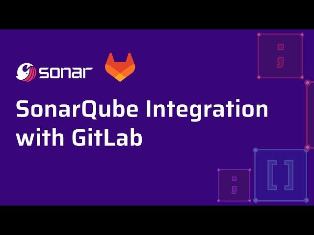 GitLab Integration | Mapping your organization into SonarQube