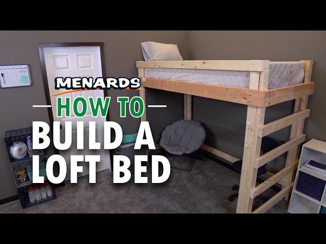 How To Build a Loft Bed | Menards