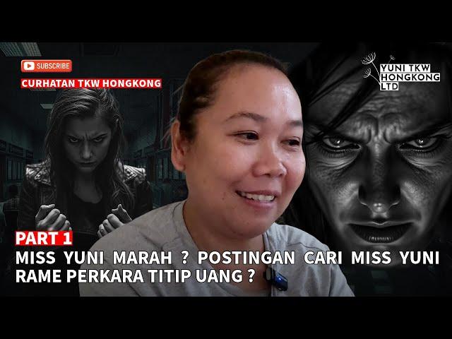 PART 1 | MISS YUNI MARAH ? POSTINGAN CARI MISS YUNI RAME PERKARA TITIP UANG ?