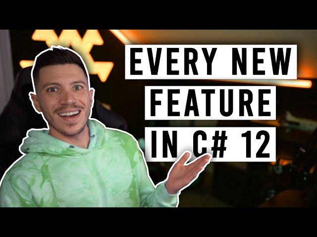 Every New Feature Added in C# 12