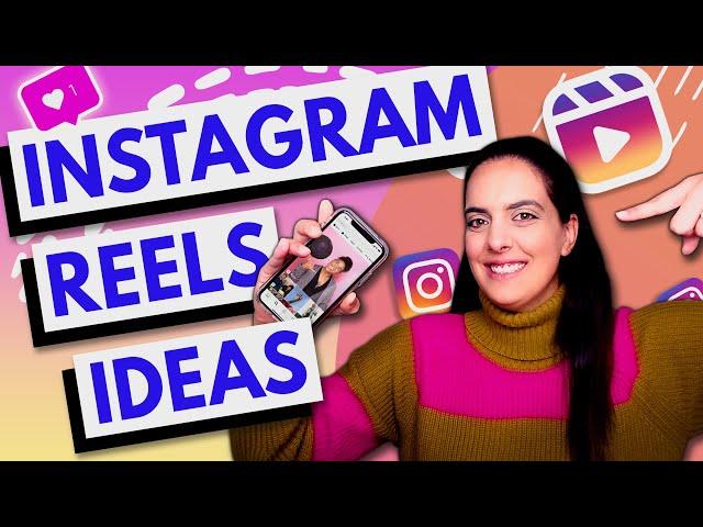 Instagram Reels Ideas (10 + IDEAS for businesses & creators!)