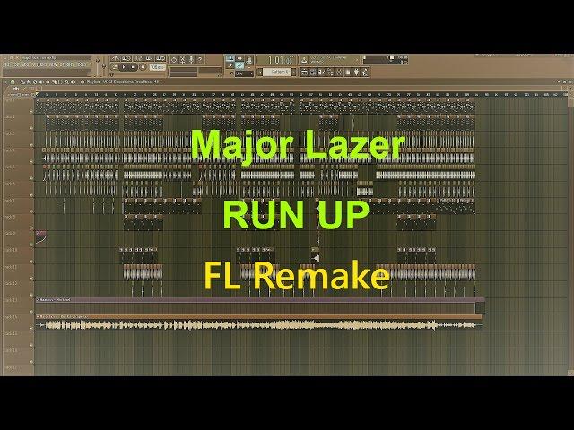 Major Lazer - Run Up (FL Studio Remake)+FLP