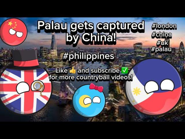 Palau gets captured by China! #countryballs #usa #china #london #uk #philippines #palau