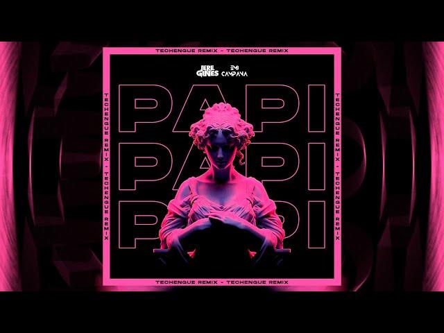 Papi (Techengue) | Jere Gines x Emi Campana