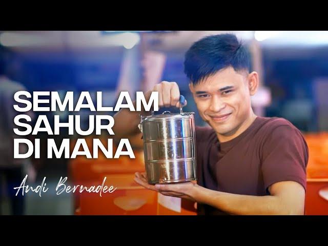 Andi Bernadee - Semalam Sahur Di Mana (Official Music Video)