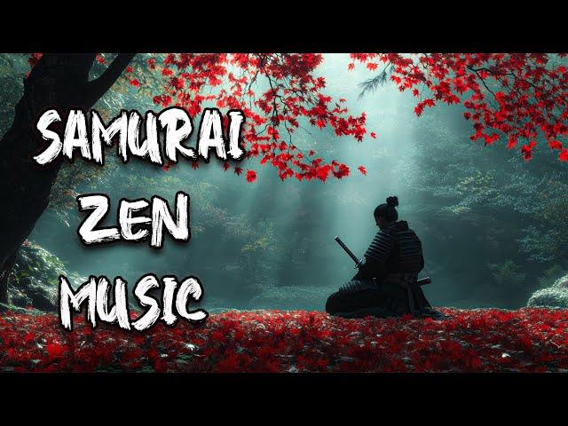 Samurai Zen Music - The Melody of Peaceful Martial Arts - Calm Mind Music for Mind Balance