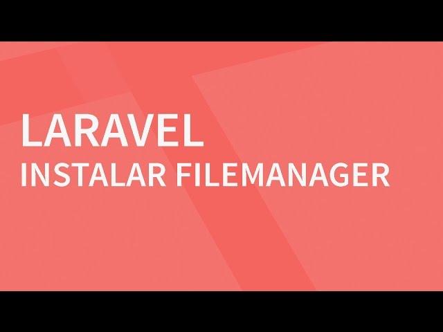 Filemanager para Laravel