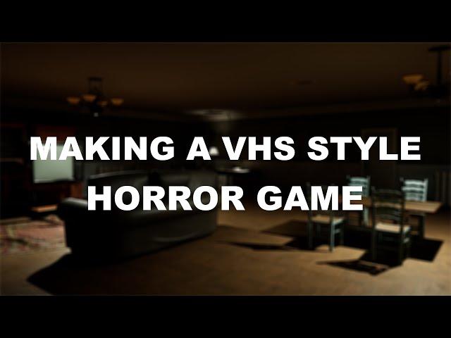 Making a VHS Style Horror Game in UE5 - Devlog #1