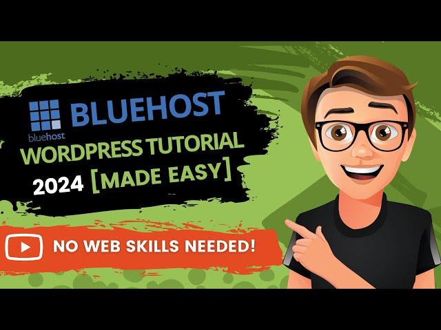 Bluehost WordPress Tutorial 2024 For Beginners [The EASY Way]