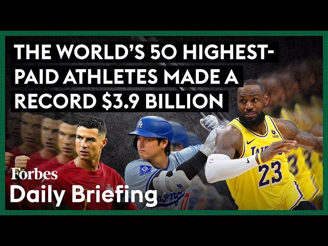 A Record $3.9 Billion Haul For The World’s 50 Highest-Paid Athletes