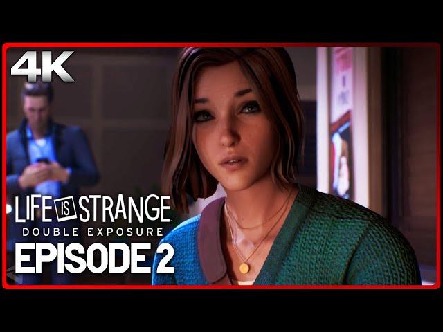 LIFE IS STRANGE: DOUBLE EXPOSURE Full Episode 2 (Gameplay Walkthrough Part 2)  Chapter 2 4K Ultra HD